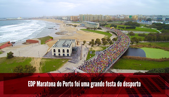 EDP Maratona do Porto foi uma grande festa do desporto 